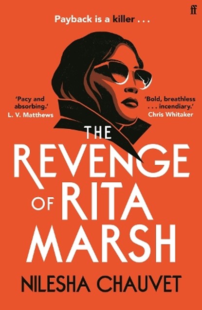The Revenge of Rita Marsh, Nilesha Chauvet - Gebonden - 9780571382101