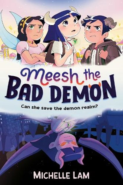 Meesh the Bad Demon, Michelle Lam - Paperback - 9780571382286