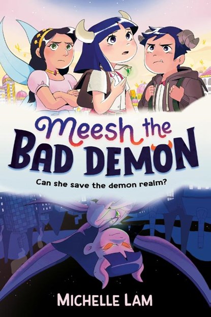 Meesh the Bad Demon, Michelle Lam - Paperback - 9780571382286