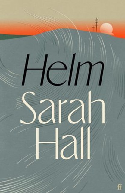 Helm, Sarah Hall - Ebook - 9780571383573
