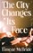 The City Changes Its Face, Eimear McBride - Gebonden - 9780571384211