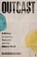 Outcast, Oliver (Assistant Editor / Books Editor) Basciano - Gebonden - 9780571384303