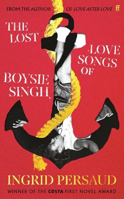 The Lost Love Songs of Boysie Singh, Ingrid Persaud - Gebonden - 9780571386499