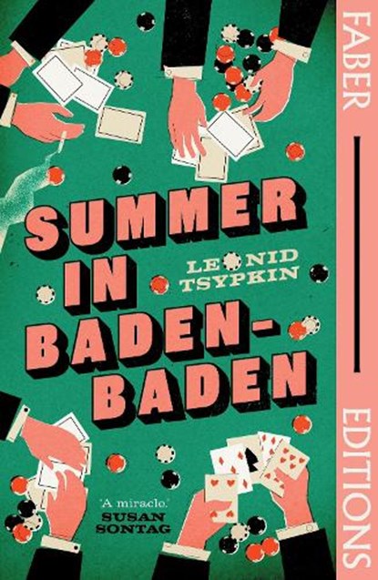 Summer in Baden-Baden (Faber Editions), Leonid Tsypkin - Paperback - 9780571386895