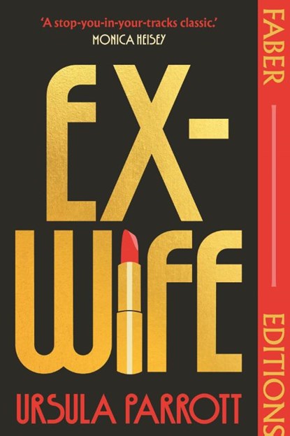 Ex-Wife (Faber Editions), Ursula Parrott - Paperback - 9780571388059