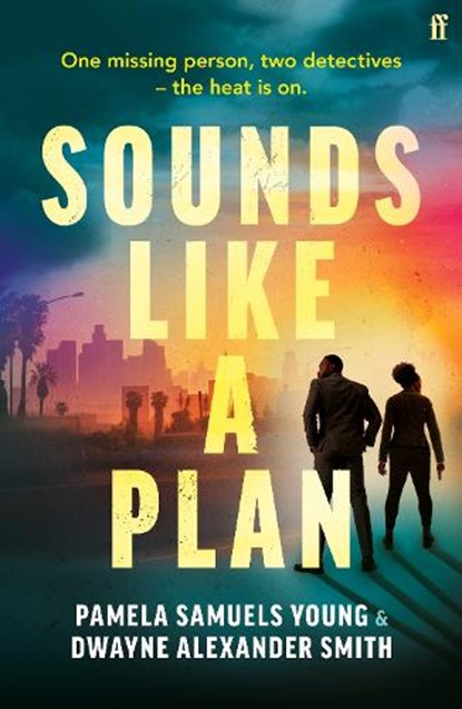 Sounds Like a Plan, Dwayne Alexander Smith ; Pamela Samuels Young - Paperback - 9780571390007