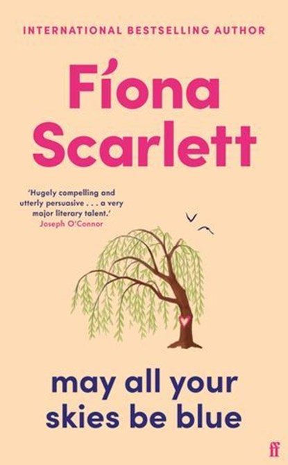 May All Your Skies Be Blue, Fíona Scarlett - Ebook - 9780571390939