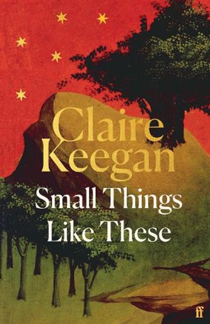 Small Things Like These, Claire Keegan - Gebonden - 9780571392605