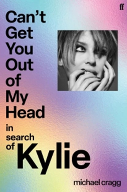 Can't Get You Out Of My Head, Michael Cragg - Paperback - 9780571392773