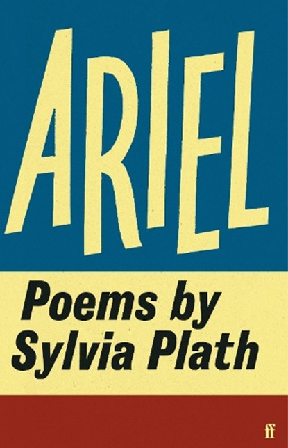 Ariel, Sylvia Plath - Gebonden - 9780571394760