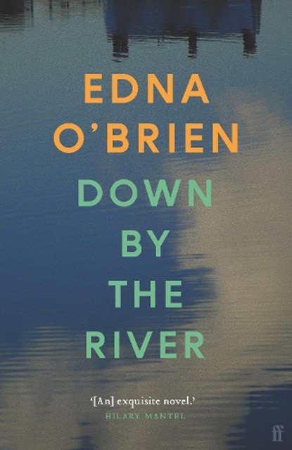 Down By The River, Edna O'Brien - Paperback - 9780571397532