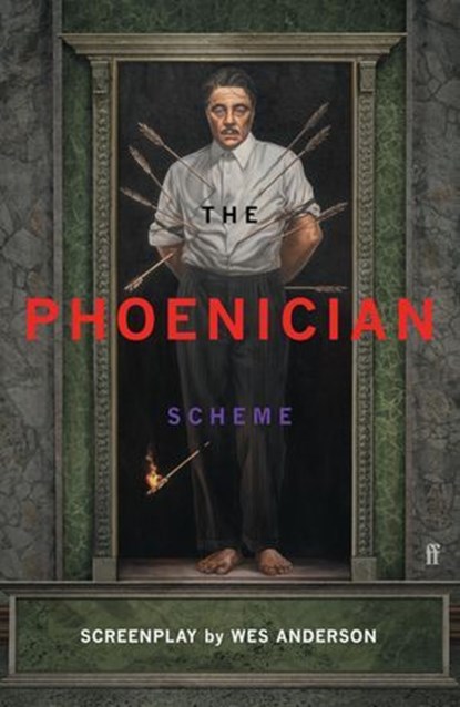 The Phoenician Scheme, Wes Anderson - Ebook - 9780571397846