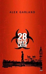28 Days Later - Alex Garland - 9780571398713