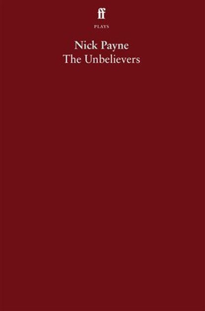 The Unbelievers, Nick Payne - Ebook - 9780571399031