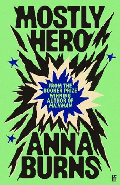Mostly Hero, Anna Burns - Paperback - 9780571399734