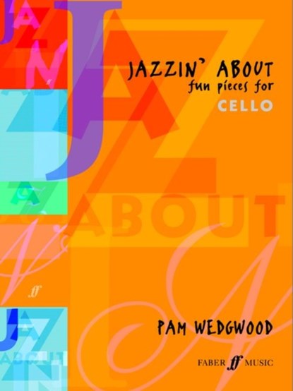 Jazzin' About (Cello), Pam Wedgwood - Paperback - 9780571513161