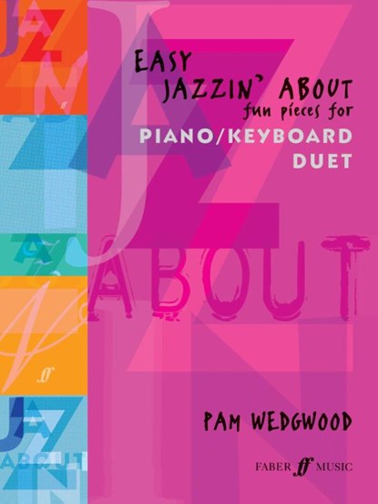 Easy Jazzin' About Piano Duet, niet bekend - Paperback - 9780571516612