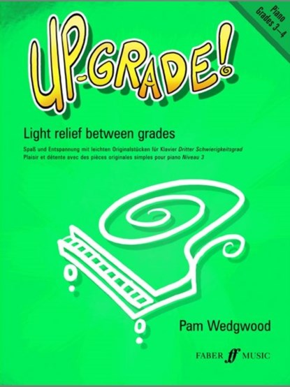 Up-Grade! Piano Grades 3-4, niet bekend - Paperback - 9780571517756