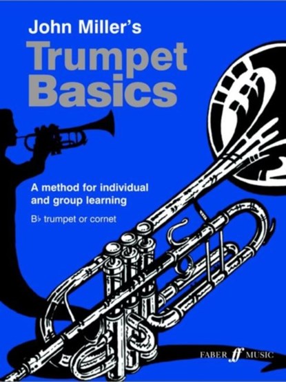 Trumpet Basics Pupil's book, John Miller - Paperback - 9780571519989