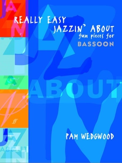 Really Easy Jazzin' About (Bassoon), Pam Wedgwood - Paperback - 9780571521388