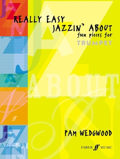 Really Easy Jazzin' About (Trumpet), Pam Wedgwood - Paperback - 9780571521982