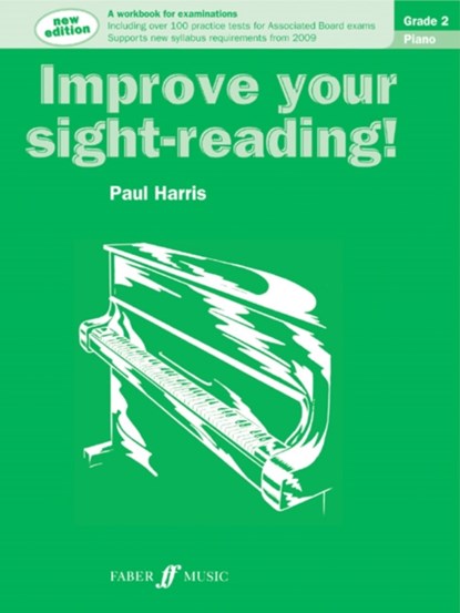Improve your sight-reading! Piano Grade 2, Paul Harris - Paperback - 9780571533022