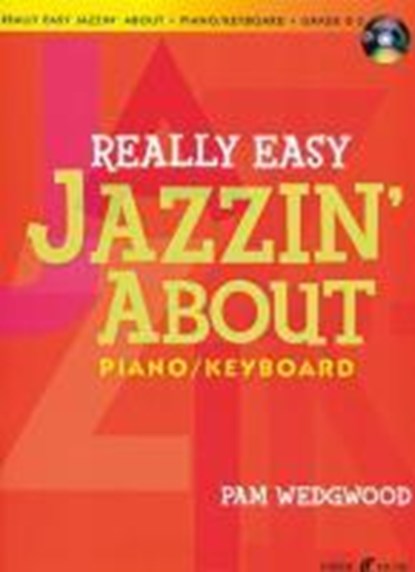 Really Easy Jazzin' About Piano, PAM WEDGEWOOD - Gebonden - 9780571534036