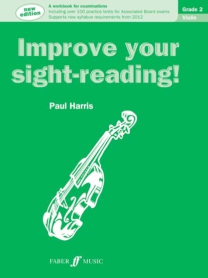 Improve your sight-reading! Violin Grade 2, Paul Harris - Paperback - 9780571536221
