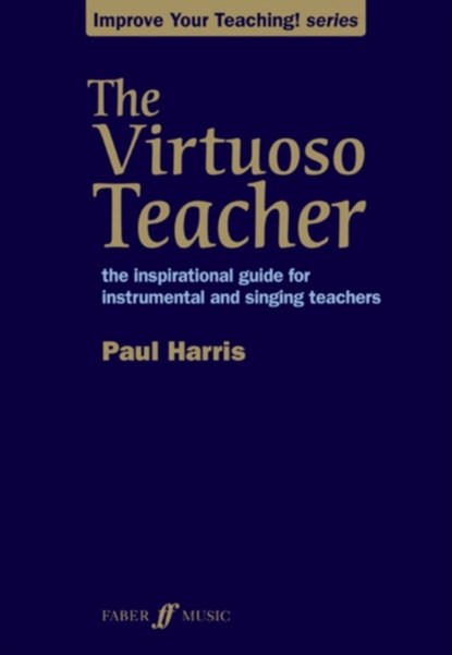 The Virtuoso Teacher, Paul Harris - Paperback - 9780571536764