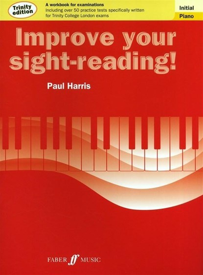 Improve your sight-reading! Trinity Edition Piano Initial Grade, Paul Harris - Paperback - 9780571537501