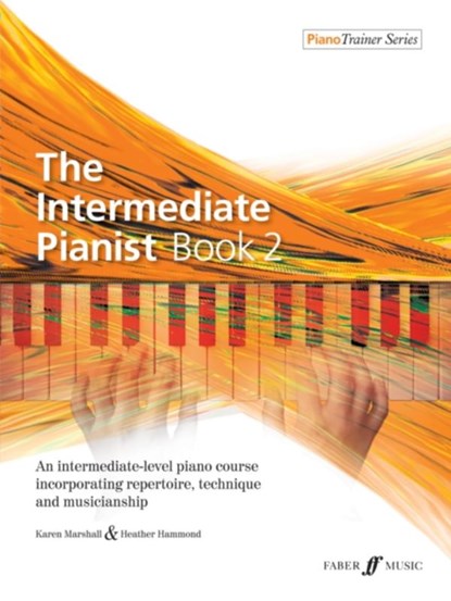 INTERMEDIATE PIANIST BK 2, HAMMOND,  Heather - Paperback - 9780571540020