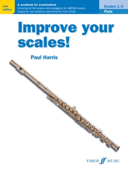 Improve Your Scales! Flute Grades 1-3, Paul Harris - Paperback - 9780571540501