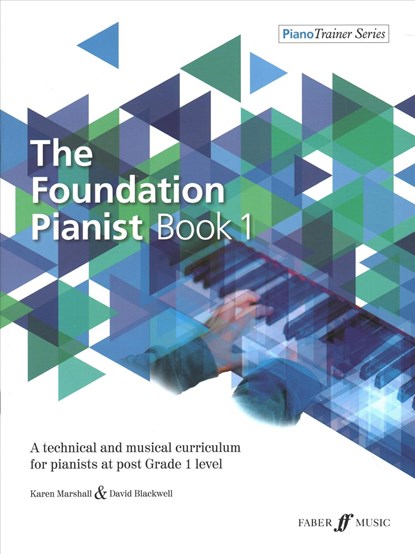 The Foundation Pianist Book 1, David Blackwell ; Karen Marshall - Paperback - 9780571540655