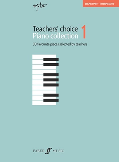 Epta Teachers' Choice Piano Collection 1, Mark Tanner - Paperback - 9780571541256