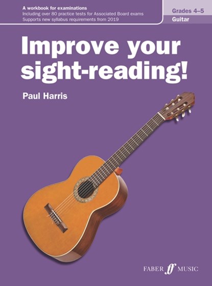 Improve your sight-reading! Guitar Grades 4-5, Paul Harris - Paperback - 9780571541331