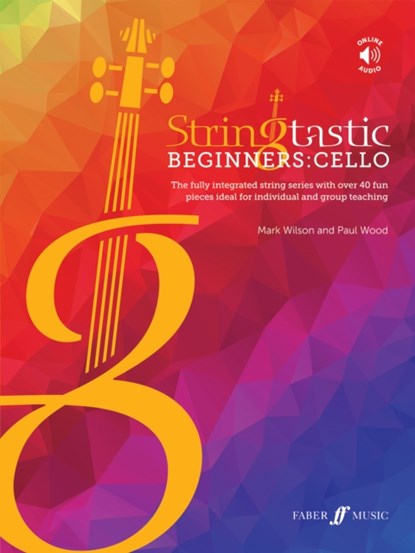 STRINGTASTIC BEGINNERS CELLO, PAUL WOOD - Paperback - 9780571542253