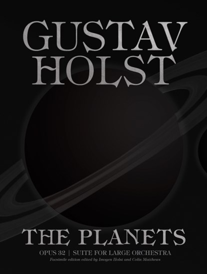 The Planets: facsimile edition, Imogen Holst ; Colin Matthews - Gebonden - 9780571542734