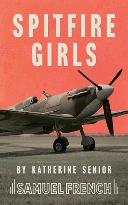 Spitfire Girls, Katherine Senior - Paperback - 9780573000768