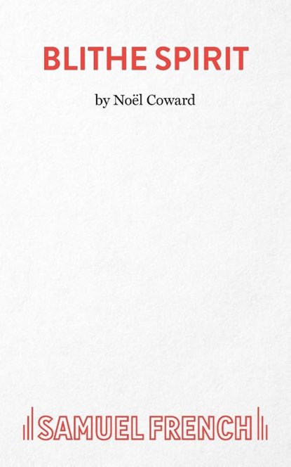 Blithe Spirit, Noel Coward - Paperback - 9780573010446