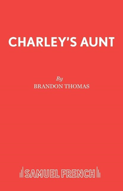 Charley's Aunt, Jevan Brandon-Thomas - Paperback - 9780573010675