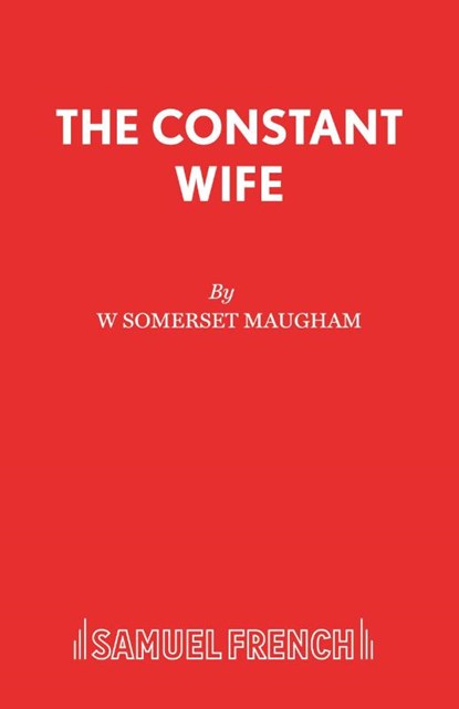 The Constant Wife, W. Somerset Maugham - Paperback - 9780573010774