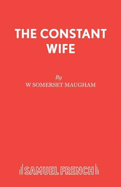The Constant Wife, W. Somerset Maugham - Paperback - 9780573010774