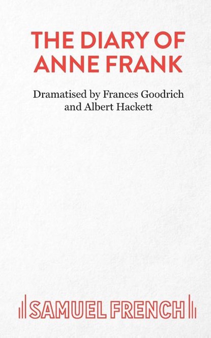 The Diary of a Young Girl, Frances Goodrich ; Albert Hackett ; Anne Frank - Paperback - 9780573011047