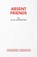Absent Friends, Alan Ayckbourn - Paperback - 9780573013317