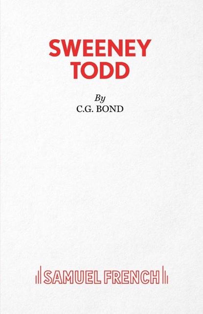 Sweeney Todd, Christopher Bond - Paperback - 9780573015472