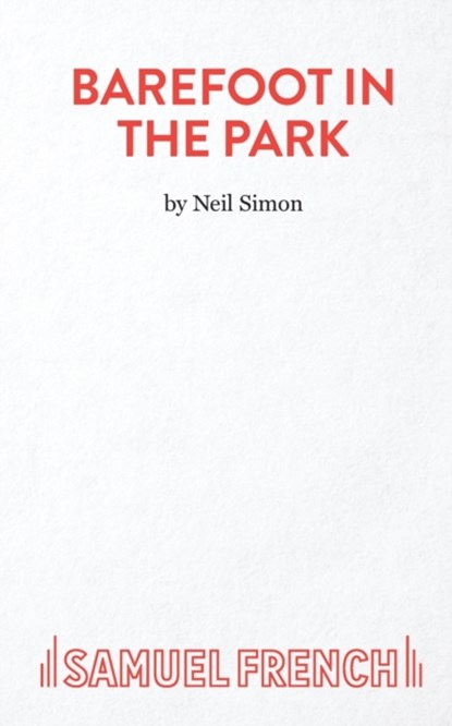 Barefoot in the Park, Neil Simon - Paperback - 9780573015519