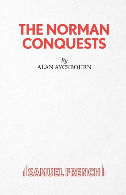 Norman Conquests, Alan Ayckbourn - Paperback - 9780573015762