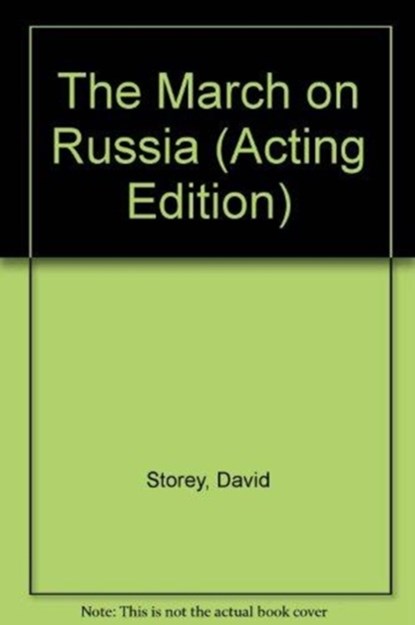 The March on Russia, David Storey - Paperback - 9780573016981