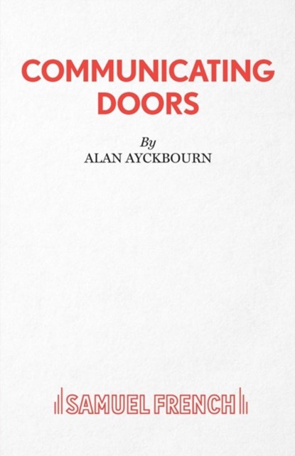 Communicating Doors, Alan Ayckbourn - Paperback - 9780573017407