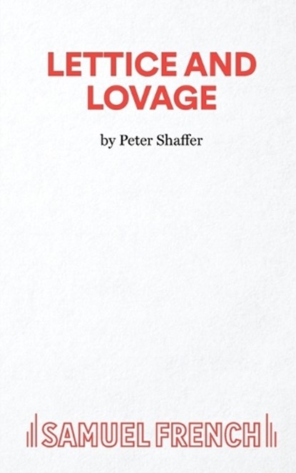 Lettice and Lovage, Peter Shaffer - Paperback - 9780573018237